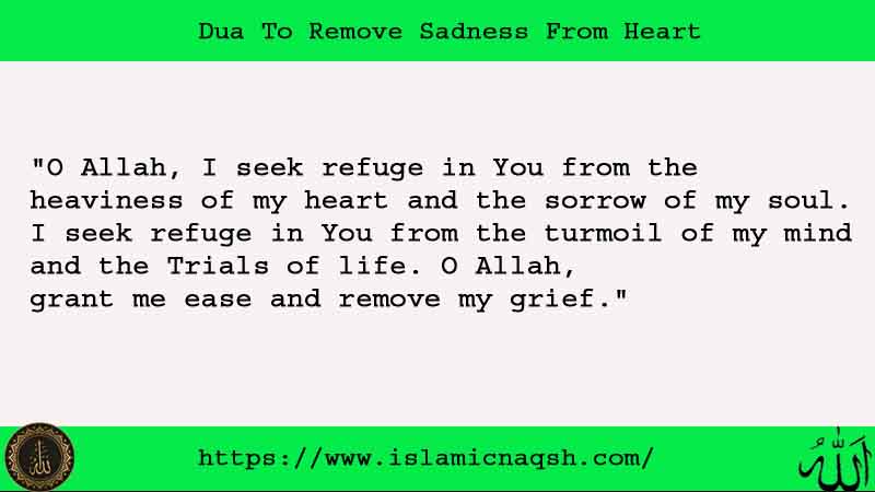 Best Dua To Remove Sadness From Heart 7 Days