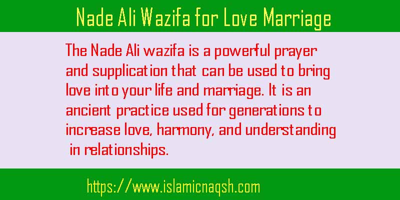 An Overview of the Nade Ali Wazifa for Love Marriage