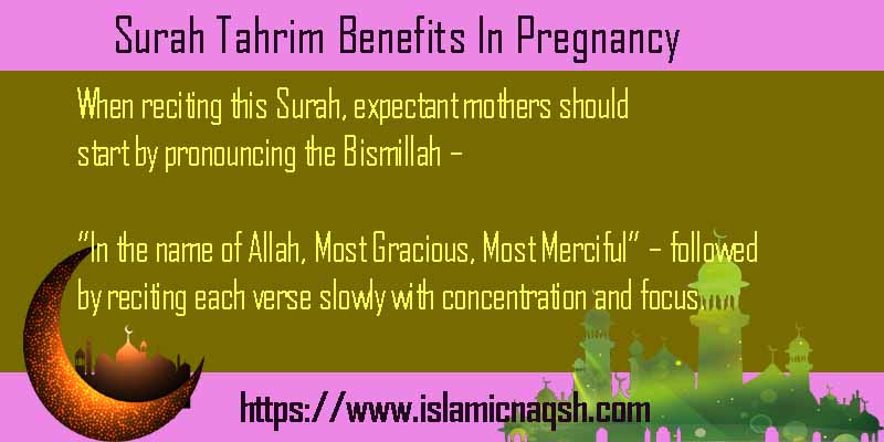 Surah Tahrim Benefits In Pregnancy