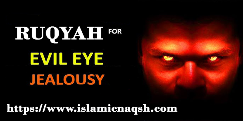 Ruqyah For Evil Eye Jealousy